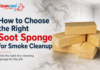 How to Choose the Right Soot Sponge for Smoke Cleanup soot sponge